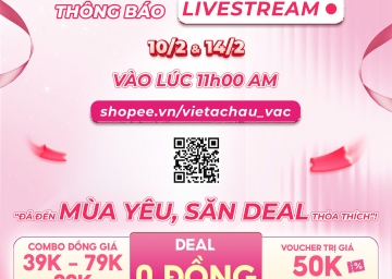 VAC [LIVESTREAM 10/02 và 14/02 LÚC 11:00 AM]